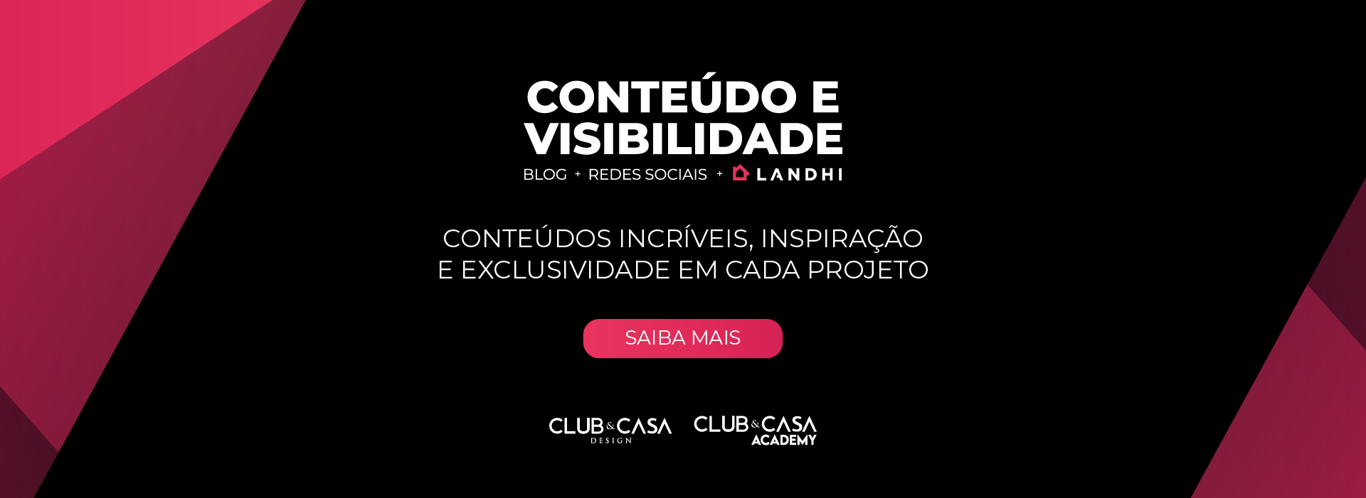 Imagem do post Conteúdo e Visibilidade – Landhi: uma parceria estratégica do Club&Casa Design para os seus associados